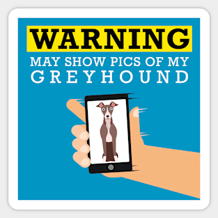 Greyhound, May Show Pics of My Sticker